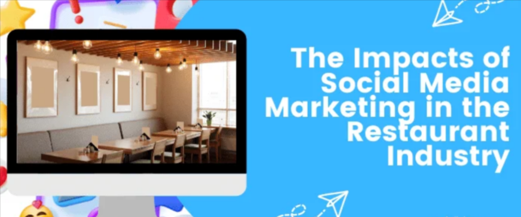 The-Impacts-of-Social-Media-Marketing-in-the-Restaurant-Industry